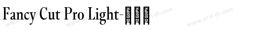 Fancy Cut Pro Light字体转换 Fancy Cut Pro Light字体转换